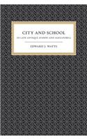 City and School in Late Antique Athens and Alexandria