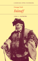 Giuseppe Verdi: Falstaff: (Cambridge Opera Handbooks)