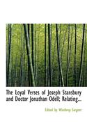 The Loyal Verses of Joseph Stansbury and Doctor Jonathan Odell; Relating...