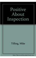 Positive About Inspection