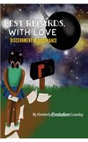 Best Regards, With Love...Discernment and Dissonance