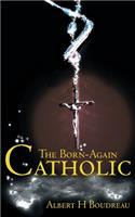 Born-Again Catholic