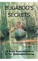 Bugaboo's Secrets: A Noble Stone Adventure In The Okefenokee Swamp(English)