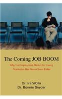 Coming JOB BOOM: Why the Employment Market for Young Graduates Has Never Been Better