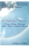 A Heavenly Presence
