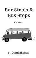 Bar Stools and Bus Stops