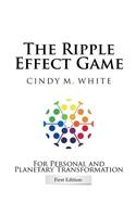 Ripple Effect Game For Personal and Planetary Transformation