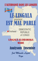 Lingala Est Mal Parle