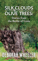 Silk Clouds and Olive Trees