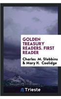 Golden Treasury Readers. First Reader