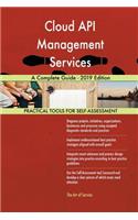 Cloud API Management Services A Complete Guide - 2019 Edition