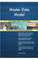 Master Data Model A Complete Guide - 2020 Edition