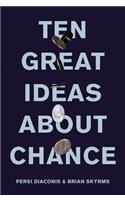 Ten Great Ideas about Chance