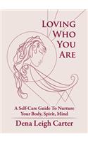Loving Who You Are