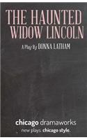 The Haunted Widow Lincoln