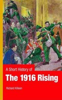 A Short History of the 1916 Rising