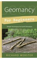 Geomancy for Beginners: Simple Techniques for Earth Divination