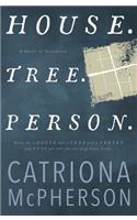 House. Tree. Person.: A Novel of Suspense