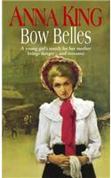 Bow Belles