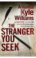 The Stranger You Seek (Keye Street 1): An unputdownable thriller with spine-tingling twists(Keye Street)