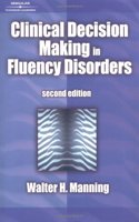 Clinical Decision Making in Fluency Disorders