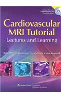 The Cardiovascular MRI Tutorial: Lectures and Learning