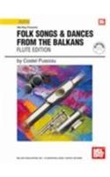 Folk Songs and Dances from the Balkans