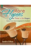 More Hymns For Three To Six Ringers
