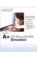 CompTIA A+ 220-801 and 220-802 Simulator