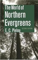 The World of Northern Evergreens
