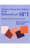 Teachers! Prepare Your Students for the Mathematics for SAT* I
