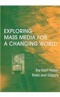 Exploring Mass Media for a Changing World