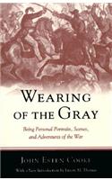 Wearing of the Gray
