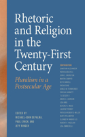 Rhetoric and Religion in the Twenty-First Century