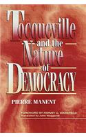 Tocqueville and the Nature of Democracy