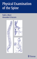 Physical Examination of the Spine: An Evidence-Based Team Approach