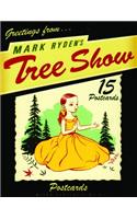 Mark Ryden's Tree Show Postcard Microportfolio