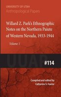 Willard Z. Park's Notes on the Northern Paiute of Western Nevada, 1933-1940