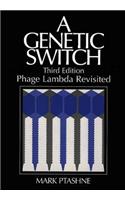 Genetic Switch, Third Edition, Phage Lambda Revisited
