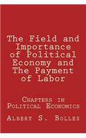 Field and Importance of Political Economy and The Payment of Labor