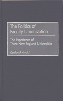 Politics of Faculty Unionization