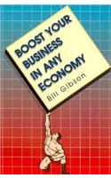 Boost Your Business in Any Economy