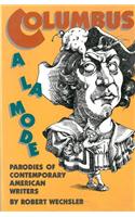 Columbus a la Mode: Parodies of Contemporary American Writers