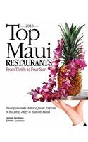 Top Maui Restaurants 2010 from Thrifty to Four Star
