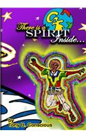 There is a Spirit Inside