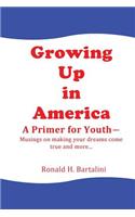 Growing Up in America--A Primer for Youth