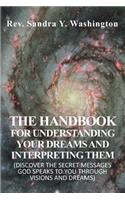 The Handbook for Understanding Your Dreams and Interpreting Them