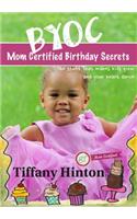 Mom Certified Birthday Secrets
