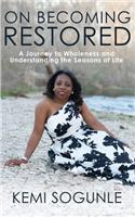 On Becoming Restored