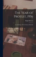 Year of Protest, 1956; an Anthology of Soviet Literary Materials